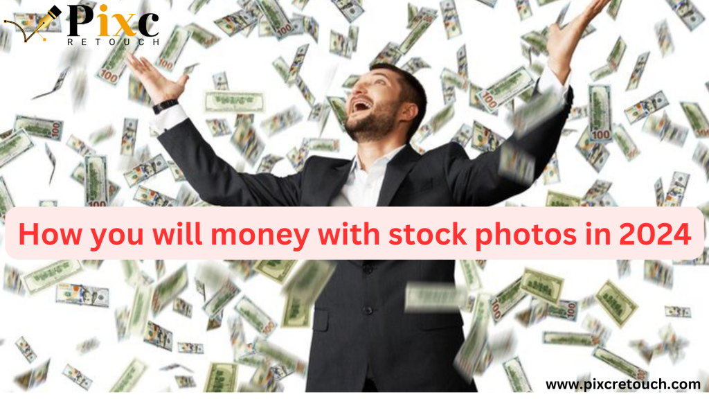 How you will money with stock photos in 2024