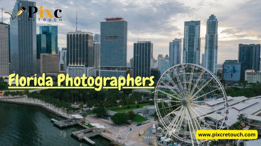 Florida Photographers with Pixc Retouch