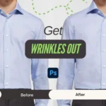 How to Remove Wrinkles from Clothes in Photoshop: Step-by-Step Guide